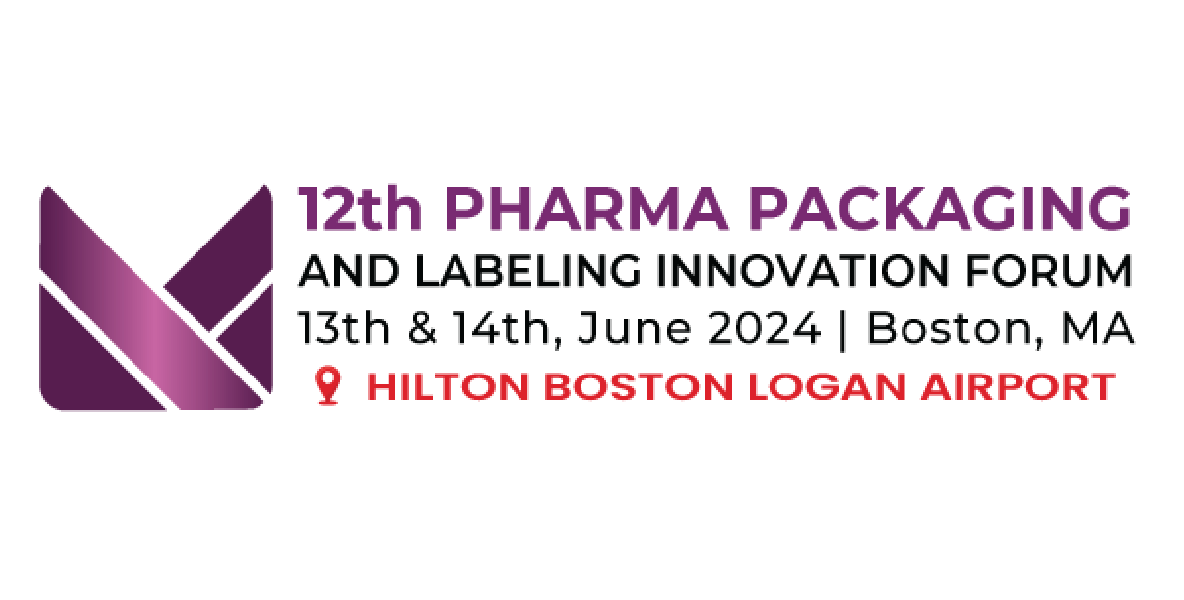 12th Pharma Packaging & Labeling Innovation Forum (USA)