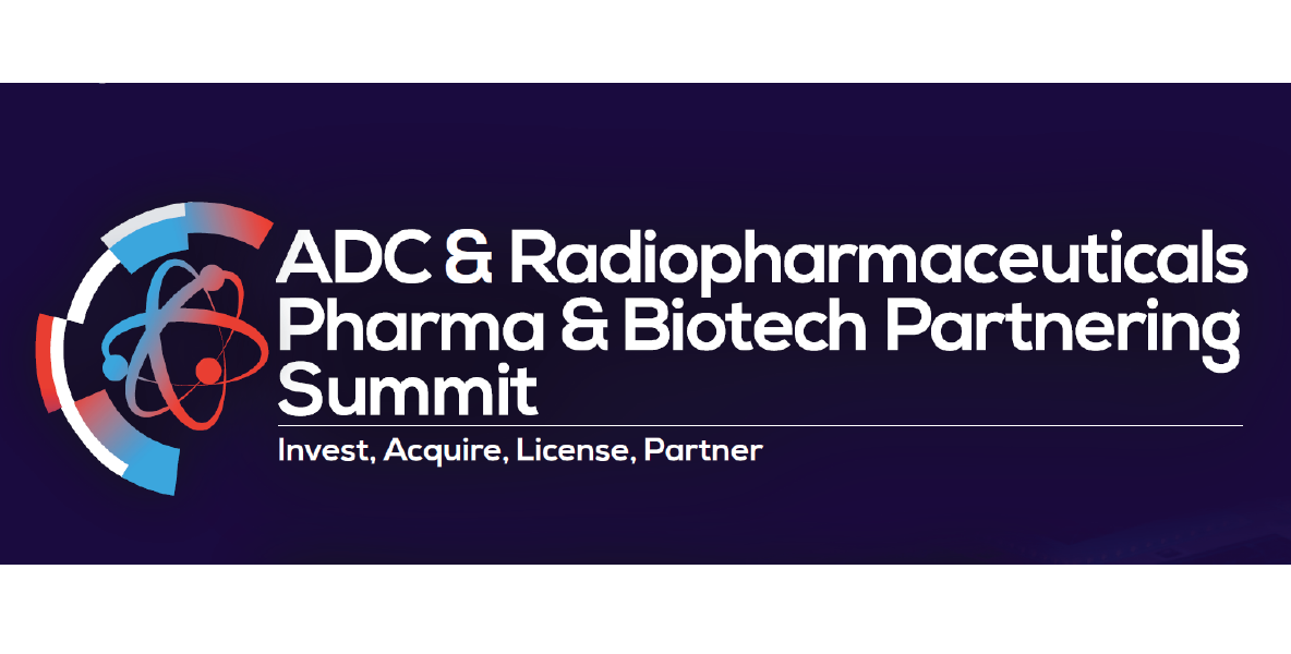 ADC & Radiopharmaceuticals Pharma & Biotech Partnering Summit